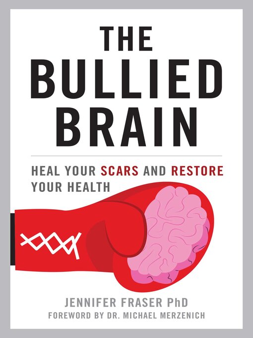 Title details for Bullied Brain by Jennifer Fraser - Available